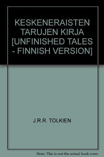 J. R. R. Tolkien: Keskeneräisten tarujen kirja (Finnish language, 1986)