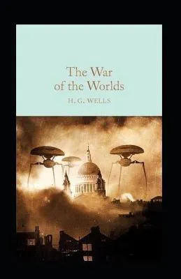 H. G. Wells: The War of the Worlds Annotated (2021, Independently Published book edition)