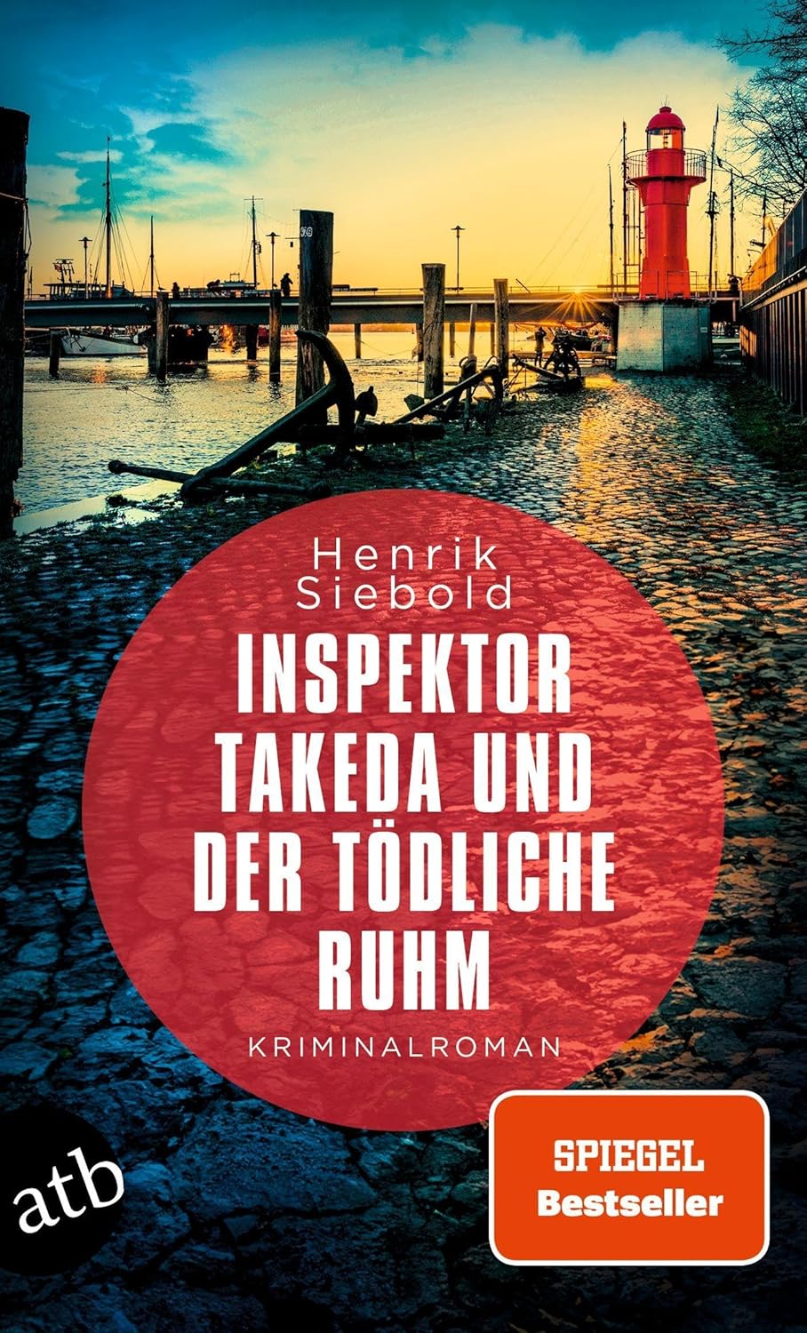 Henrik Siebold: Inspektor Takeda und der tödliche Ruhm (Paperback, Deutsch language, Aufbau TB)