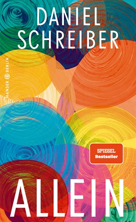 Daniel Schreiber: Allein (Hardcover, Deutsch language, 2020, Hanser)