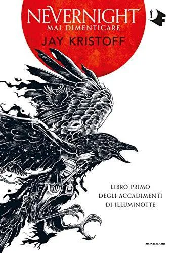 Jay Kristoff: Nevernight - Mai dimenticare (Italian language, 2019, Mondadori)