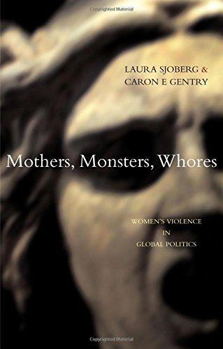 Laura Sjoberg: Mothers, Monsters, Whores (2007)