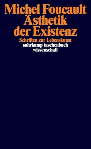 Michel Foucault: Ästhetik der Existenz (German language, 2022, Suhrkamp Verlag)