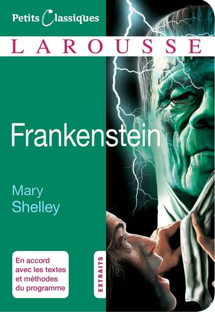 Mary Shelley: Frankenstein ou Le Prométhée moderne (French language, 2014, Éditions Larousse)