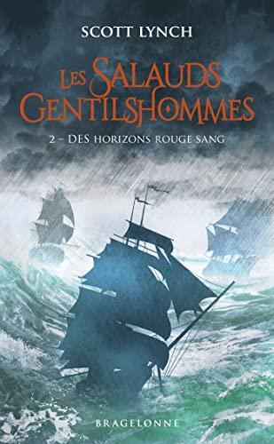 Scott Lynch: Des horizons rouge sang (French language, 2023)