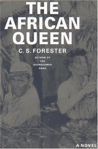 C. S. Forester: The African Queen (1984)