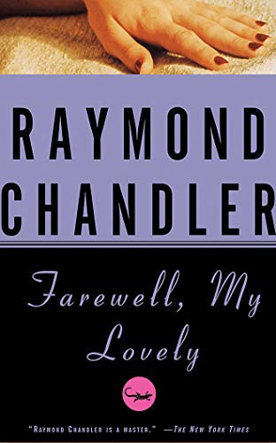 Raymond Chandler, Ray Porter: Farewell, My Lovely (AudiobookFormat, Audible Studios on Brilliance Audio, Audible Studios on Brilliance)