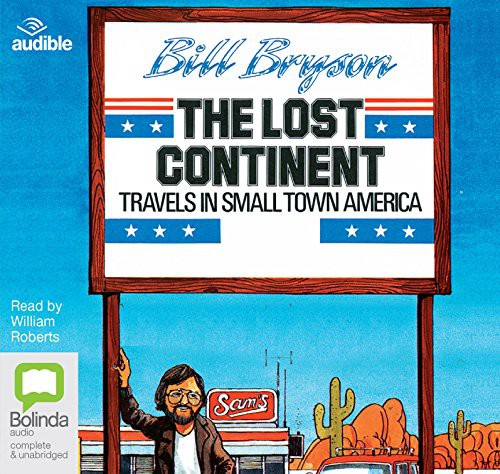 Bill Bryson: The Lost Continent (AudiobookFormat, Bolinda/Audible audio)