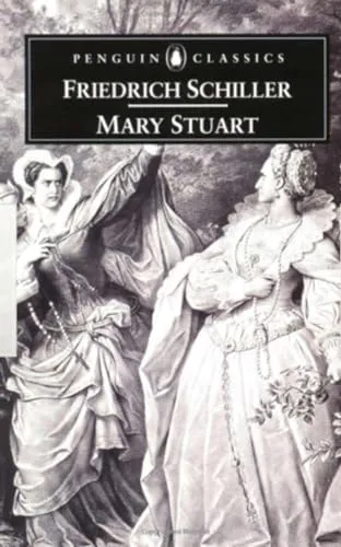 Friedrich Schiller: Mary Stuart (1999, Penguin Group)