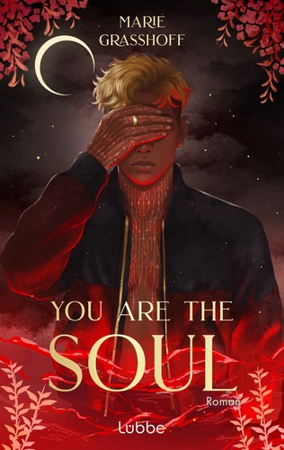 Marie Graßhoff: You are the Soul (Paperback, German language, Lübbe)