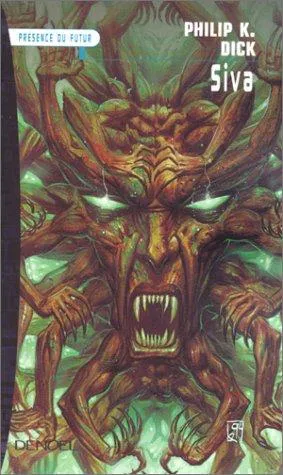 Philip K. Dick: Siva (French language, 2000, Éditions Denoël)