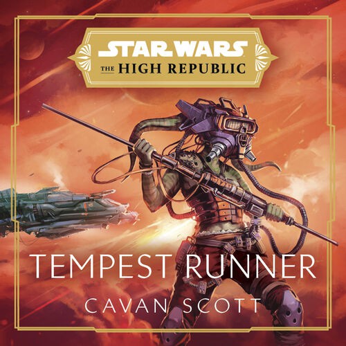 Cavan Scott: Star Wars: Tempest Runner (AudiobookFormat, 2021, Random House Audio)