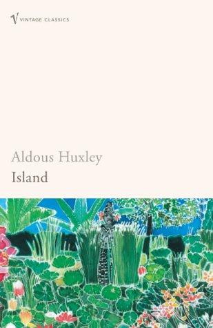 Aldous Huxley: Island (Paperback, Vintage Books)