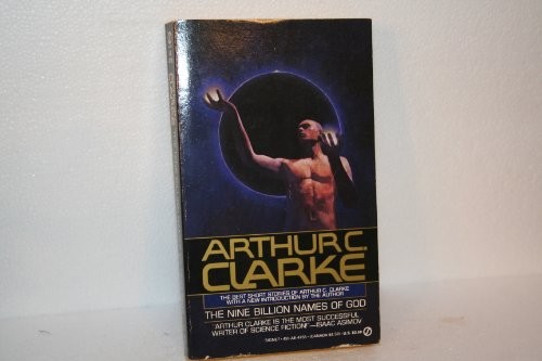 Arthur C. Clarke: Nine billion names (Roc, Ace)