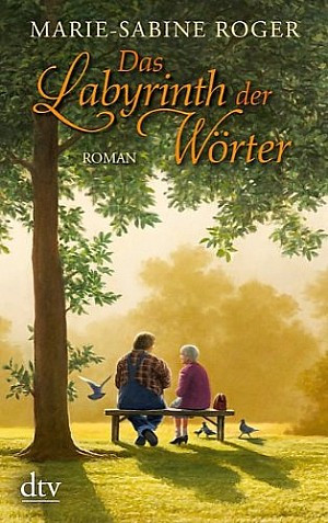Marie-Sabine Roger: Das Labyrinth der Wörter (Hardcover, Hamburg, Hoffmann und Campe, 2010)