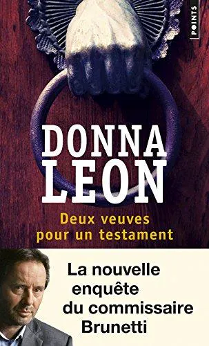 Donna Leon: Deux veuves pour un testament (French language, 2015, Éditions Points)