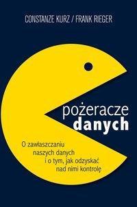 Constanze Kurz, Frank Rieger: Pozeracze danych (Polish language)