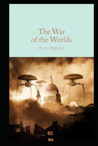 H. G. Wells: The War of the Worlds Annotated (2022, Independently Published book edition)