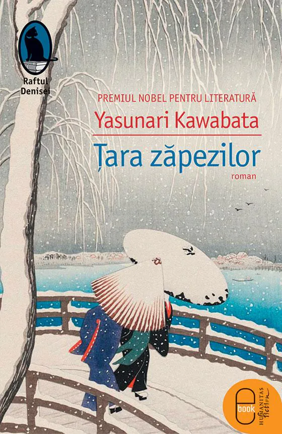 Yasunari Kawabata: Țara zăpezilor (Romanian language, 2016, Humanitas Fiction)