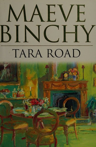 Maeve Binchy: Tara Road (1998, Orion Publishing Group, Limited)