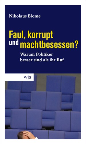 Jodi Picocell: Faul, korrupt und machtbesessen? (Hardcover, German language, 2008, wjs)