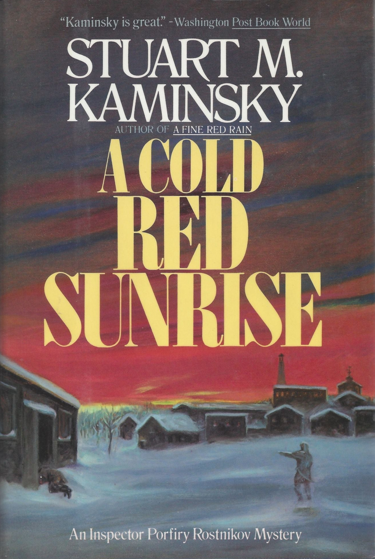 Stuart M. Kaminsky: A Cold Red Sunrise (Hardcover, 1988, Scribner's)