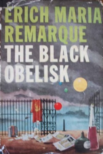 Erich Maria Remarque: Black Obelisk (Harcourt, Brace and Company)