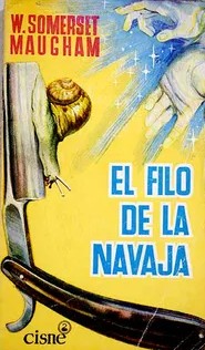 William Somerset Maugham, William Somerset Maugham: El filo de la navaja (Paperback, Spanish language, 1959, Cisne)