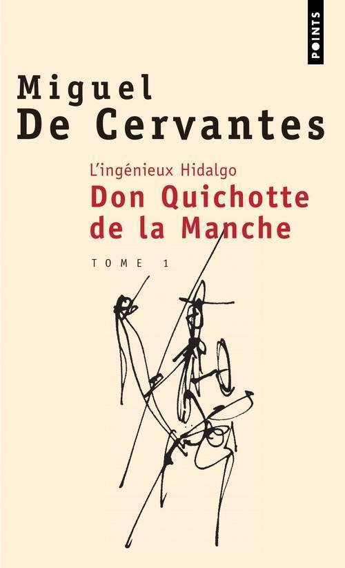 Miguel de Cervantes Saavedra: L'ingénieux Hidalgo Don Quichotte de la Manche - Tome 1 (French language, 2001)