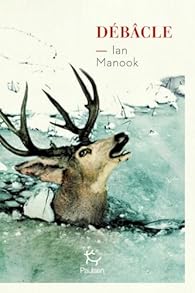 Ian Manook: Débâcle (Français language, Paulsen)