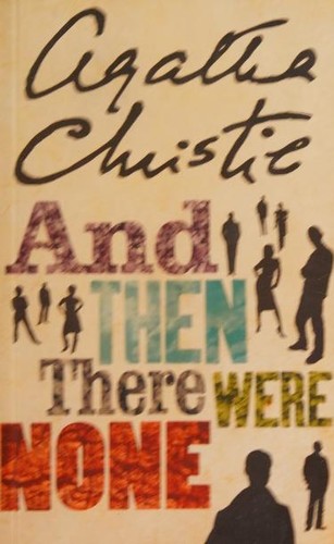 Agatha Christie: And Then There Were None (Paperback, 2007, Harper)