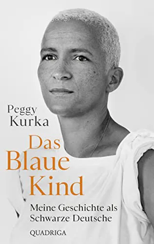 Peggy Kurka: Das Blaue Kind (Paperback, German language)