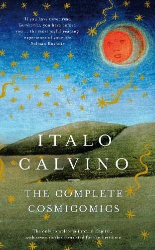 Italo Calvino: The complete Cosmicomics (2009, Penguin Classics)