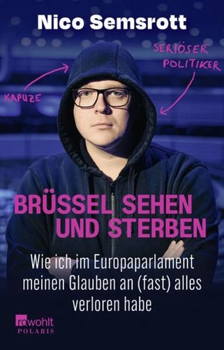 Nico Semsrott: Brüssel sehen und sterben (Paperback, German language, 2024, Rowohlt Taschenbuch)