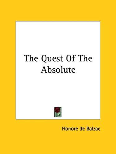 Honoré de Balzac: The Quest Of The Absolute (Paperback, Kessinger Publishing, LLC)