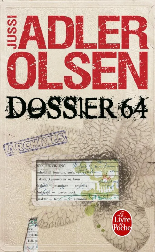 Jussi Adler-Olsen: Dossier 64 (French language, 2016, Librairie générale française)