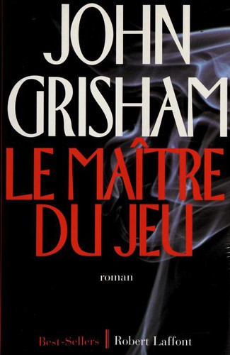 John Grisham: The Runaway Jury (French language, 1998, Robert Laffont)