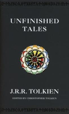 J. R. R. Tolkien: Unfinished Tales