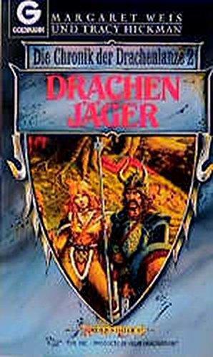 Margaret Weis: Die Chronik der Drachenlanze 2: Drachenjäger (German language, 1992, Goldmann)