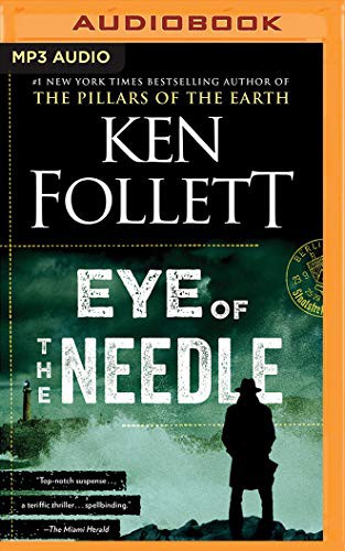 Ken Follett, Eric Lincoln: Eye of the Needle (2015, Brilliance Audio)