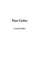 Friedrich Schiller: Don Carlos (Paperback, IndyPublish.com)