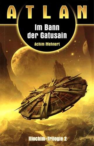 Achim Mehnert: Im Bann der Gatusain (German language, 2007, Fantasy Productions)