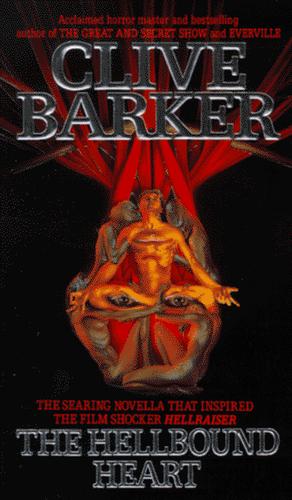 Clive Barker: The Hellbound Heart (Paperback, HarperTorch)