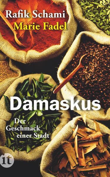 Rafik Schami, Marie Fadel: Damaskus (German language, 2016, Insel Verlag)