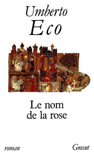 Umberto Eco: Le Nom de la rose (French language, 1990, Éditions Grasset)