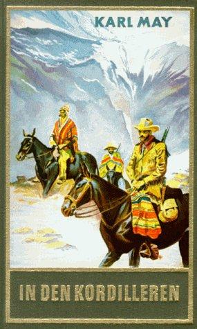 Karl May: In den Kordilleren (Hardcover, German language, Karl-May-Verlag)