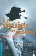 Anita Shreve: LA Mujer Del Piloto (Paperback, Spanish language, Planeta)