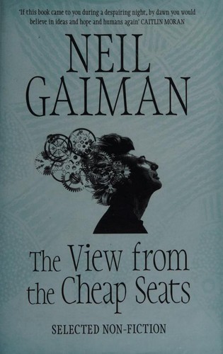 Neil Gaiman: The View from the Cheap Seats (Hardcover, HEADLINE, imusti)