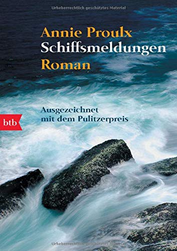 Annie Proulx: Schiffsmeldungen (Paperback, German language, 2007, btb Verlag)