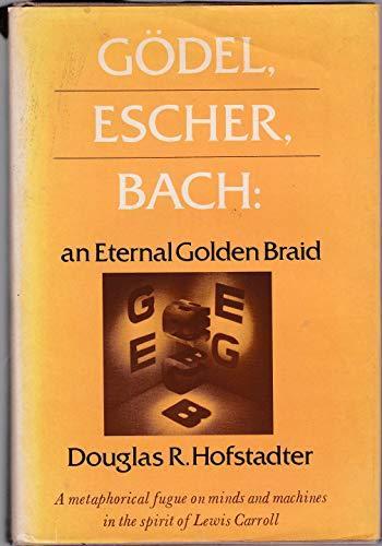 Douglas Hofstadtesr: Gödel, Escher, Bach: An Eternal Golden Braid (1979)